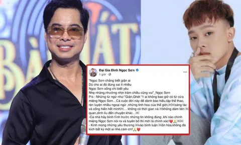 Ngọc Sơn làm rõ phát ngôn 'rất giận' Hồ Văn Cường vì chưa làm tròn chữ hiếu