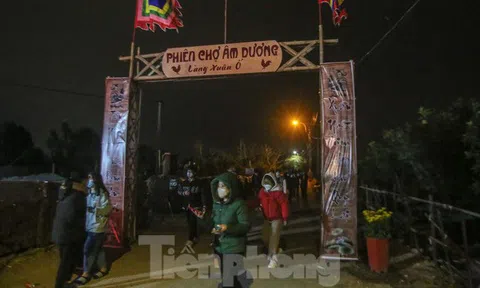 Độc đáo phiên chợ Âm - Dương huyền bí họp lúc nửa đêm