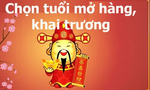 Chọn tuổi nào đẹp nhất để mở hàng đầu năm Nhâm Dần 2022?