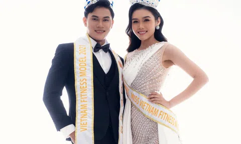 Cuộc sống của Hữu Anh, Thanh Nhi ra sao sau khi đăng quang Vietnam Fitness Model 2021?