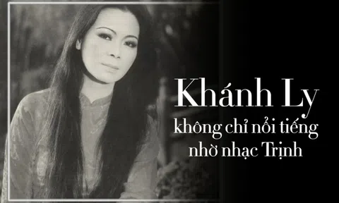 Khánh Ly: Vị trí đặc biệt trong âm nhạc, khiến người Nhật sang tận Mỹ săn đón, mời diễn