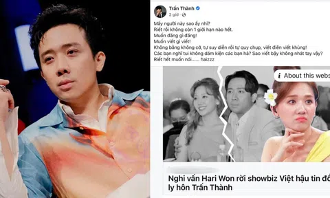 Trấn Thành bức xúc khi Hari Won bị đồn bỏ nghề, ly hôn