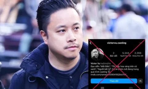 Đạo diễn Victor Vũ bị mạo danh, yêu cầu diễn viên casting quay clip nóng