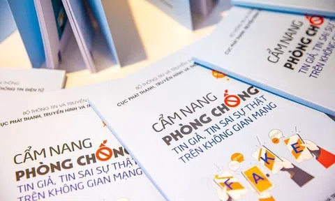 Công bố Cẩm nang phòng chống tin giả, sai sự thật trên không gian mạng