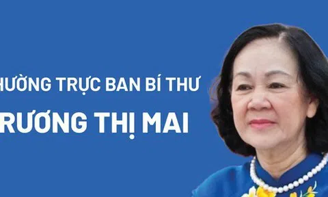 [Infographic] Chân dung Thường trực Ban Bí thư Trương Thị Mai
