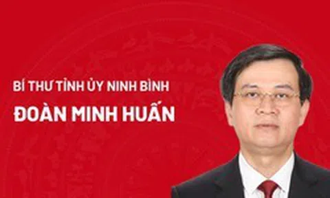 [Infographic] Chân dung Bí thư Tỉnh ủy Ninh Bình Đoàn Minh Huấn