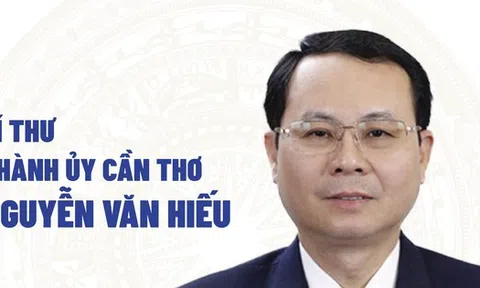 Chân dung tân Bí thư Thành ủy Cần Thơ Nguyễn Văn Hiếu