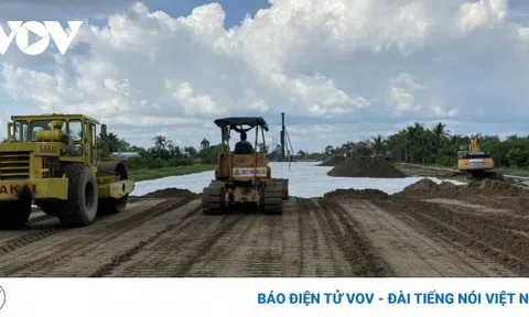 Cao tốc ở Đồng bằng sông Cửu Long: Đang chờ thẩm định hàng triệu m3 cát biển