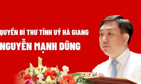 Chân dung Quyền Bí thư Tỉnh ủy Hà Giang Nguyễn Mạnh Dũng