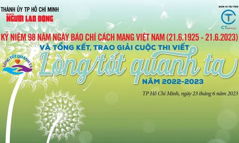 Cuộc thi viết "Lòng tốt quanh ta": 40 triệu đồng cho bài đoạt giải Đặc biệt