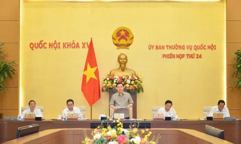 Phiên họp thứ 24 UBTVQH cho ý kiến nhiều nội dung quan trọng