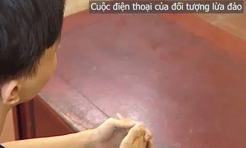 Vì tin tưởng, nhiều người mất tiền tỷ vì sập bẫy lừa đảo