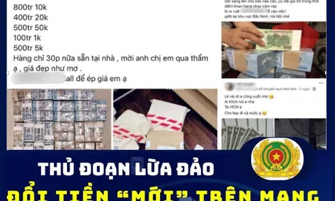 Cảnh giác với chiêu trò đổi tiền mới trên mạng xã hội