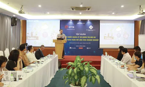 TẬP HUẤN "TỔ CHỨC QUẢN LÝ VÀ QUẢN TRỊ RỦI RO TRONG KHAI THÁC DỮ LIỆU CỦA DOANH NGHIỆP"